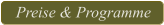 Preise & Programme